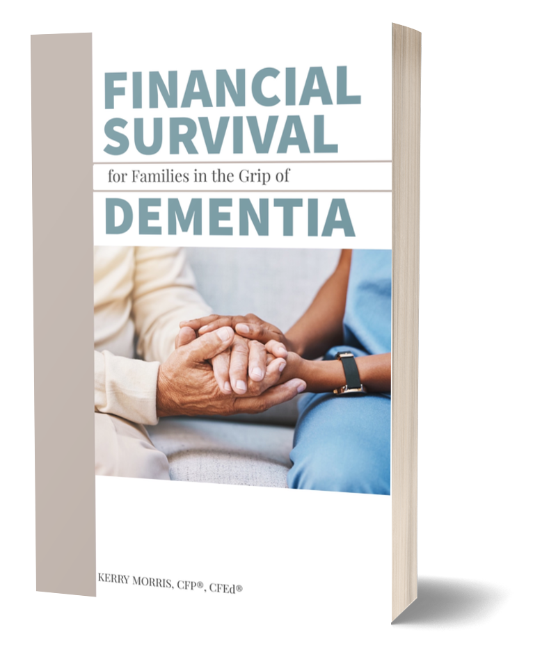 Financial Survival for Families in the Grip of Dementia - Kerry Morris